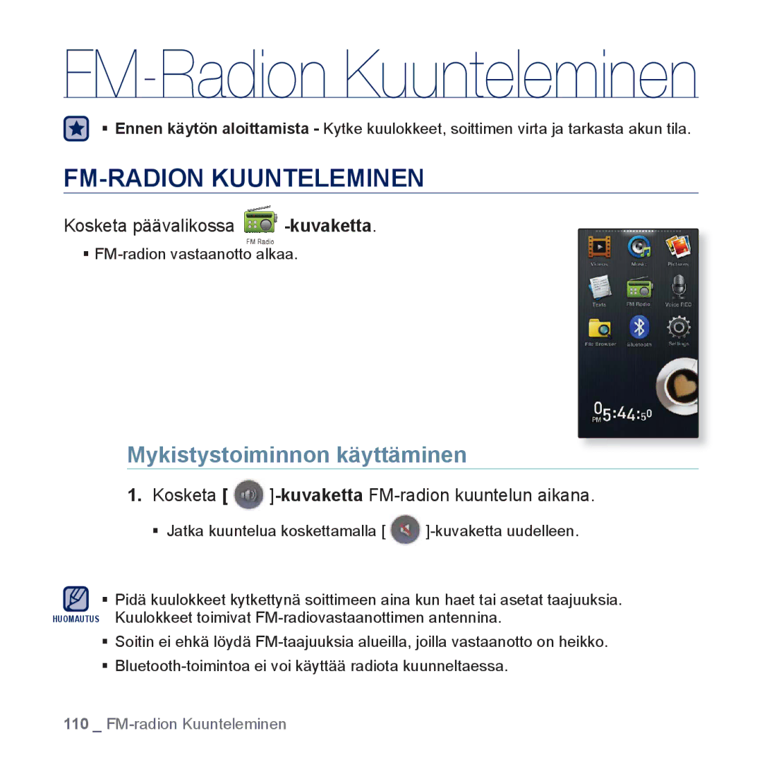 Samsung YP-P3JEB/XEE, YP-P3JCB/XEE manual FM-RADION Kuunteleminen, Mykistystoiminnon käyttäminen, Kosketa päävalikossa 