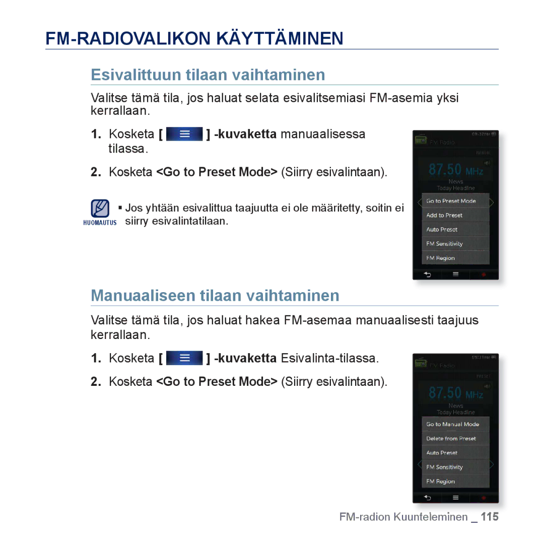 Samsung YP-P3JCB/XEE manual FM-RADIOVALIKON Käyttäminen, Esivalittuun tilaan vaihtaminen, Manuaaliseen tilaan vaihtaminen 