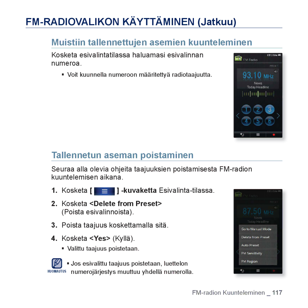 Samsung YP-P3JCB/XEE, YP-P3JEB/XEE manual Muistiin tallennettujen asemien kuunteleminen, Tallennetun aseman poistaminen 