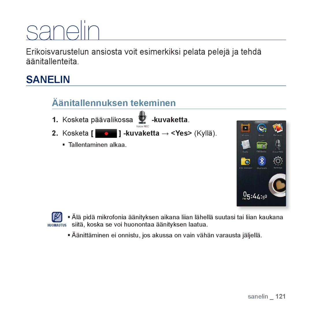 Samsung YP-P3JCB/XEE, YP-P3JEB/XEE manual Sanelin, Äänitallennuksen tekeminen, Kosketa -kuvaketta → Yes Kyllä 