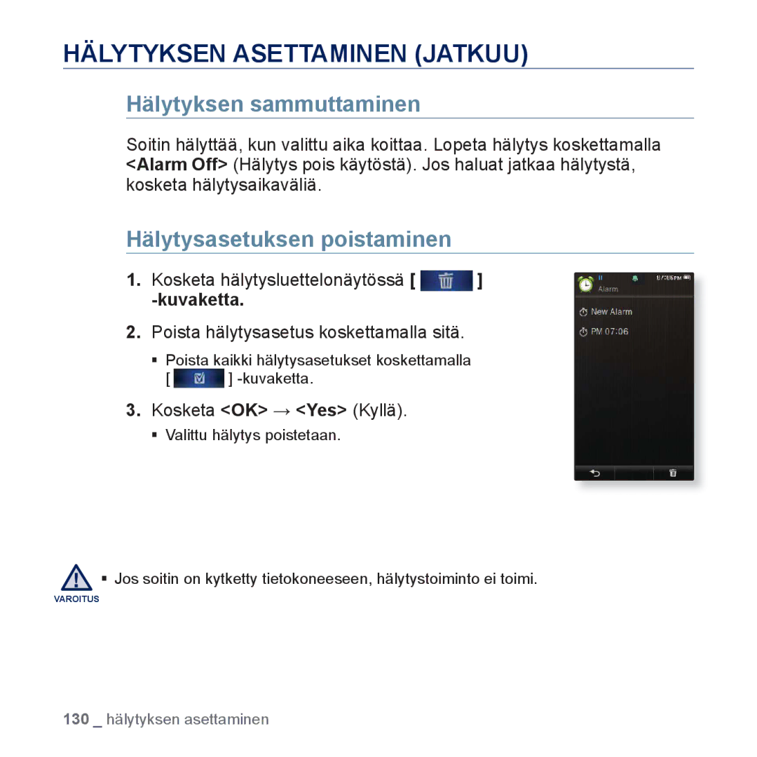 Samsung YP-P3JEB/XEE, YP-P3JCB/XEE Hälytyksen Asettaminen Jatkuu, Hälytyksen sammuttaminen, Hälytysasetuksen poistaminen 