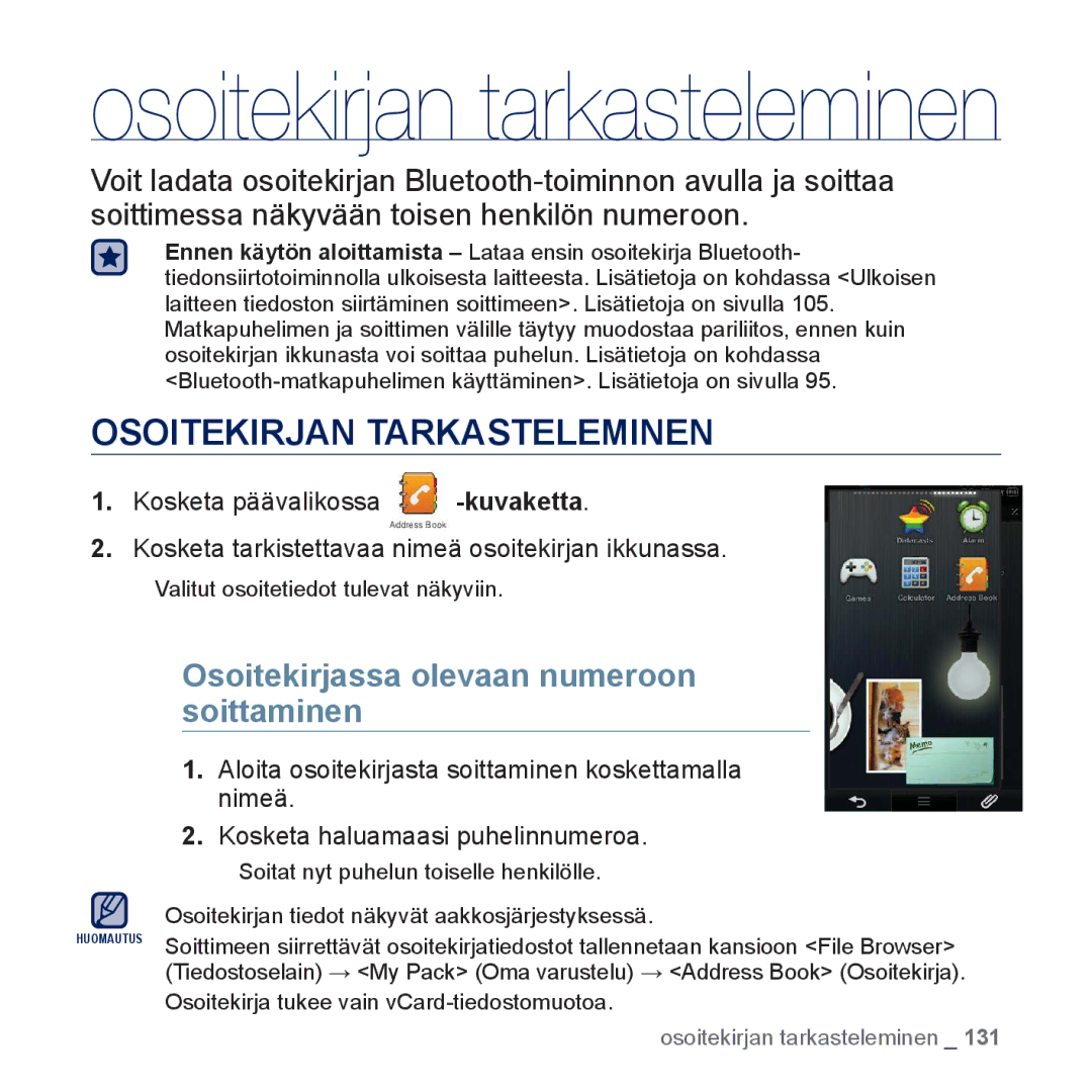 Samsung YP-P3JCB/XEE, YP-P3JEB/XEE manual Osoitekirjan Tarkasteleminen, Osoitekirjassa olevaan numeroon soittaminen 