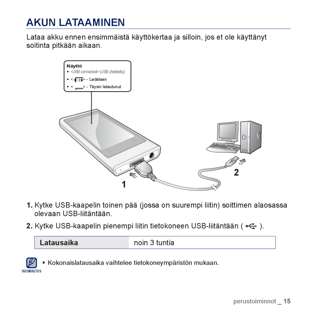 Samsung YP-P3JCB/XEE, YP-P3JEB/XEE manual Akun Lataaminen, Latausaika Noin 3 tuntia 