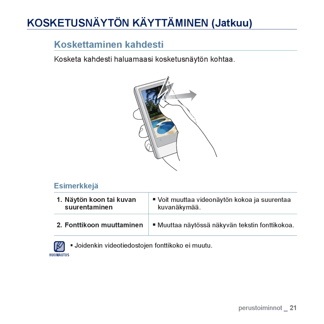 Samsung YP-P3JCB/XEE manual Koskettaminen kahdesti, Kosketa kahdesti haluamaasi kosketusnäytön kohtaa, Suurentaminen 