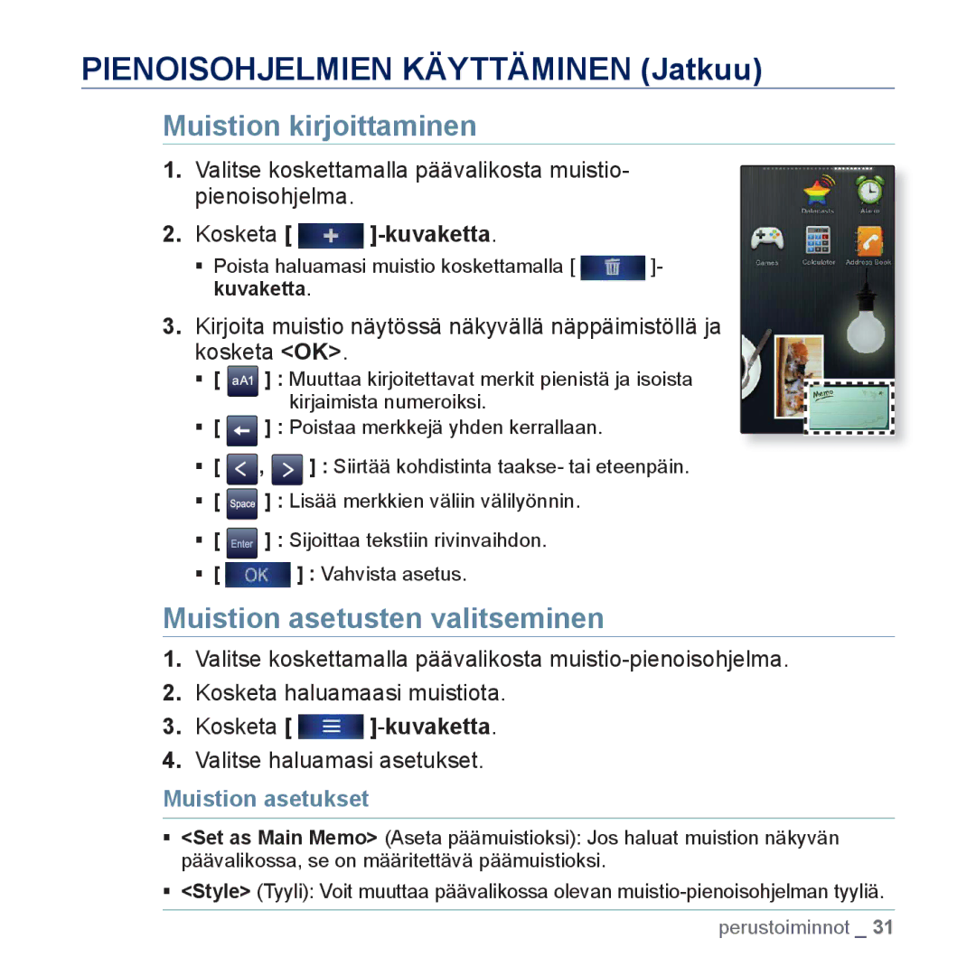 Samsung YP-P3JCB/XEE manual Pienoisohjelmien Käyttäminen Jatkuu, Muistion kirjoittaminen, Muistion asetusten valitseminen 