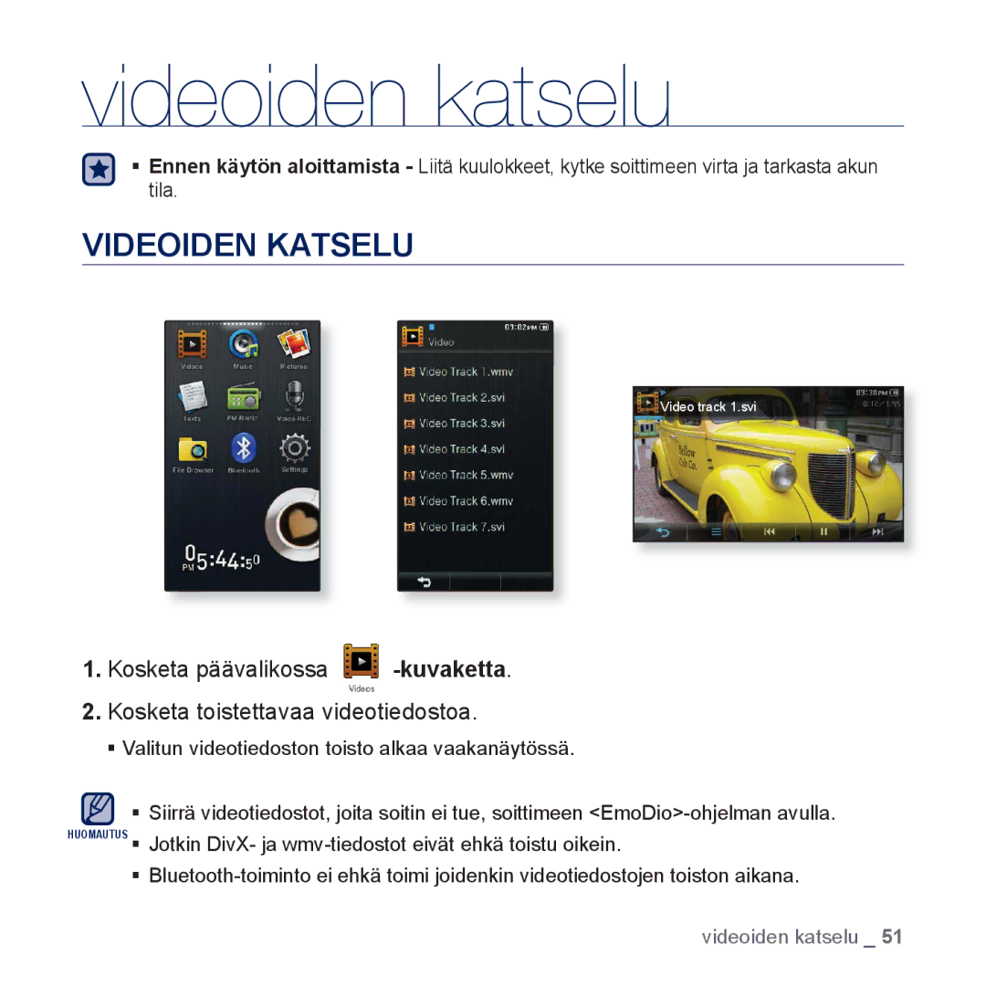 Samsung YP-P3JCB/XEE, YP-P3JEB/XEE manual Videoiden katselu, Videoiden Katselu 