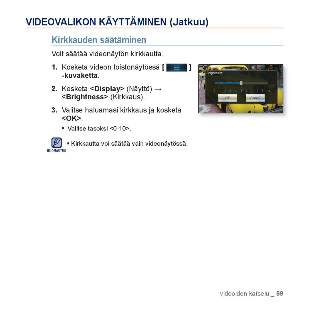 Samsung YP-P3JCB/XEE, YP-P3JEB/XEE manual Kirkkauden säätäminen 