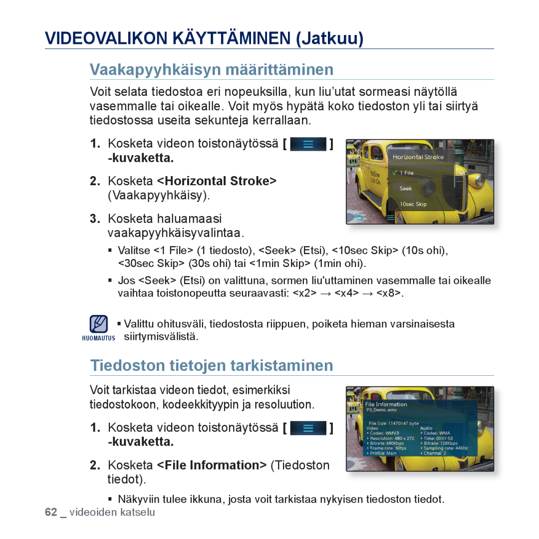 Samsung YP-P3JEB/XEE, YP-P3JCB/XEE manual Vaakapyyhkäisyn määrittäminen, Tiedoston tietojen tarkistaminen 