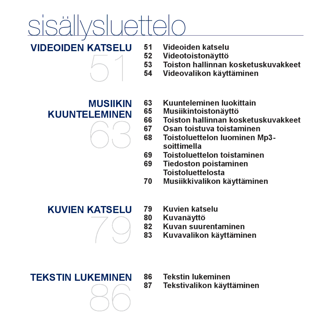 Samsung YP-P3JCB/XEE manual Videoiden katselu, Videotoistonäyttö, Videovalikon käyttäminen, Kuunteleminen luokittain 