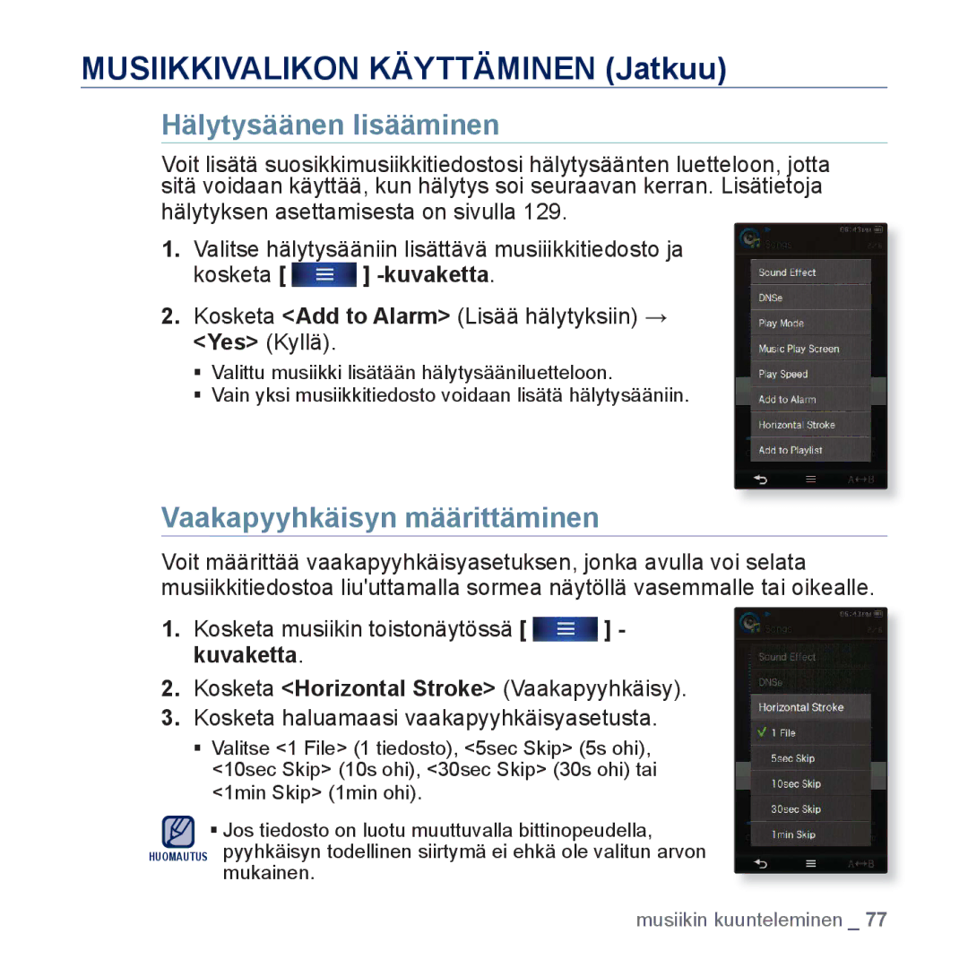 Samsung YP-P3JCB/XEE, YP-P3JEB/XEE manual Hälytysäänen lisääminen, Kosketa Add to Alarm Lisää hälytyksiin → Yes Kyllä 