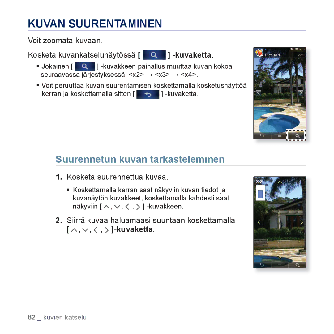 Samsung YP-P3JEB/XEE, YP-P3JCB/XEE manual Kuvan Suurentaminen, Suurennetun kuvan tarkasteleminen, Kosketa suurennettua kuvaa 