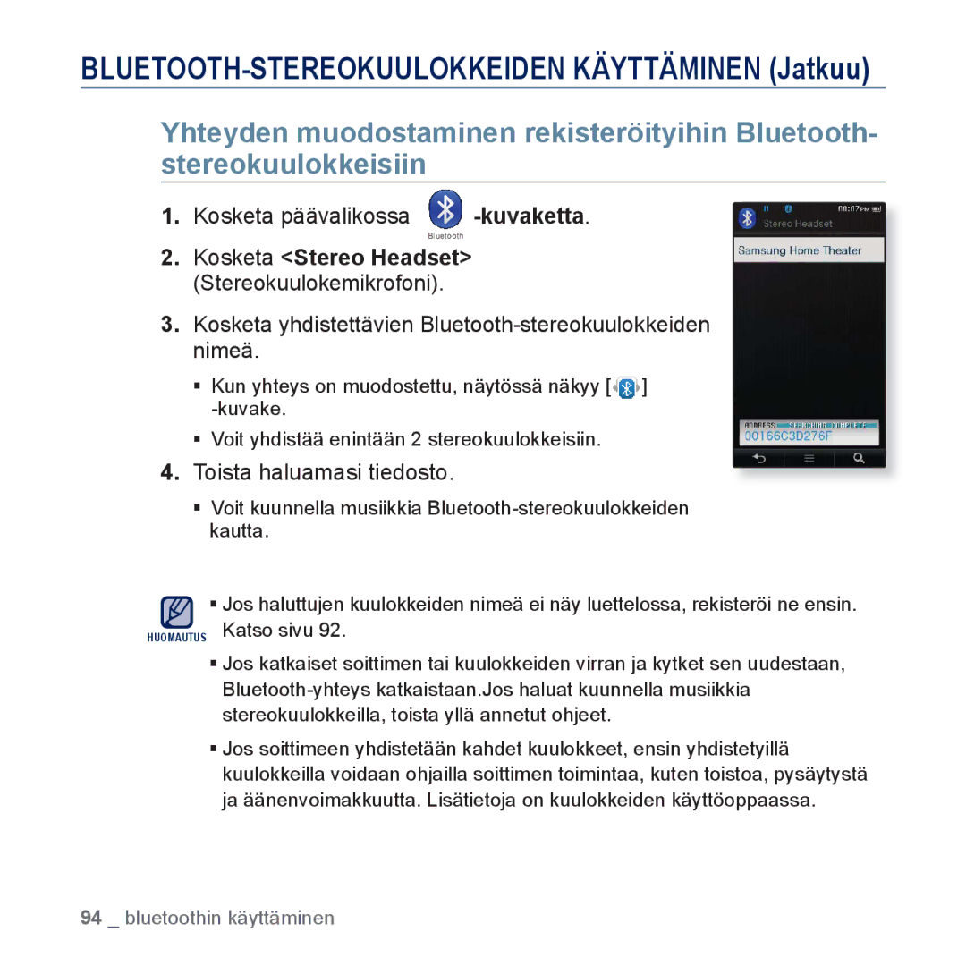 Samsung YP-P3JEB/XEE, YP-P3JCB/XEE Kosketa yhdistettävien Bluetooth-stereokuulokkeiden nimeä, Toista haluamasi tiedosto 