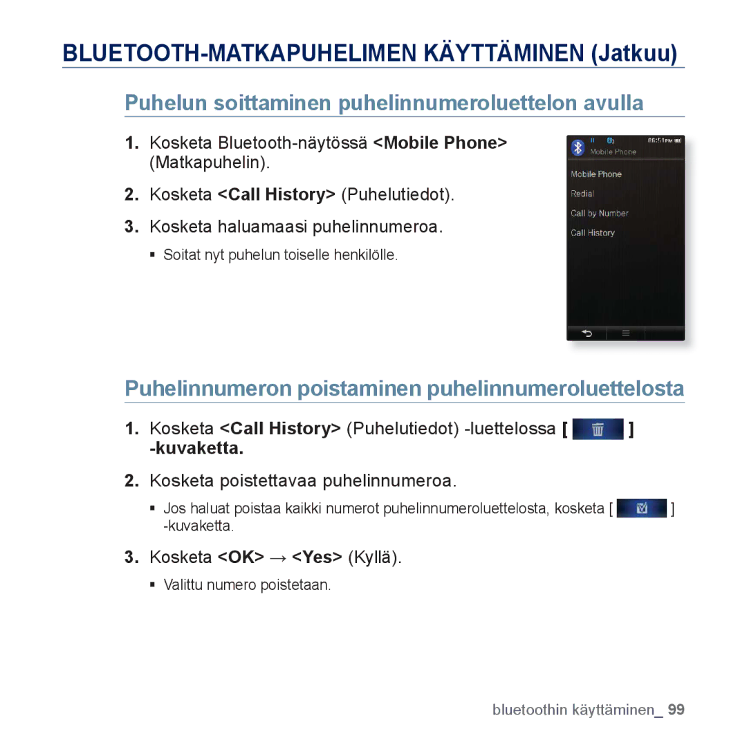 Samsung YP-P3JCB/XEE, YP-P3JEB/XEE manual Puhelun soittaminen puhelinnumeroluettelon avulla, Kosketa OK → Yes Kyllä 