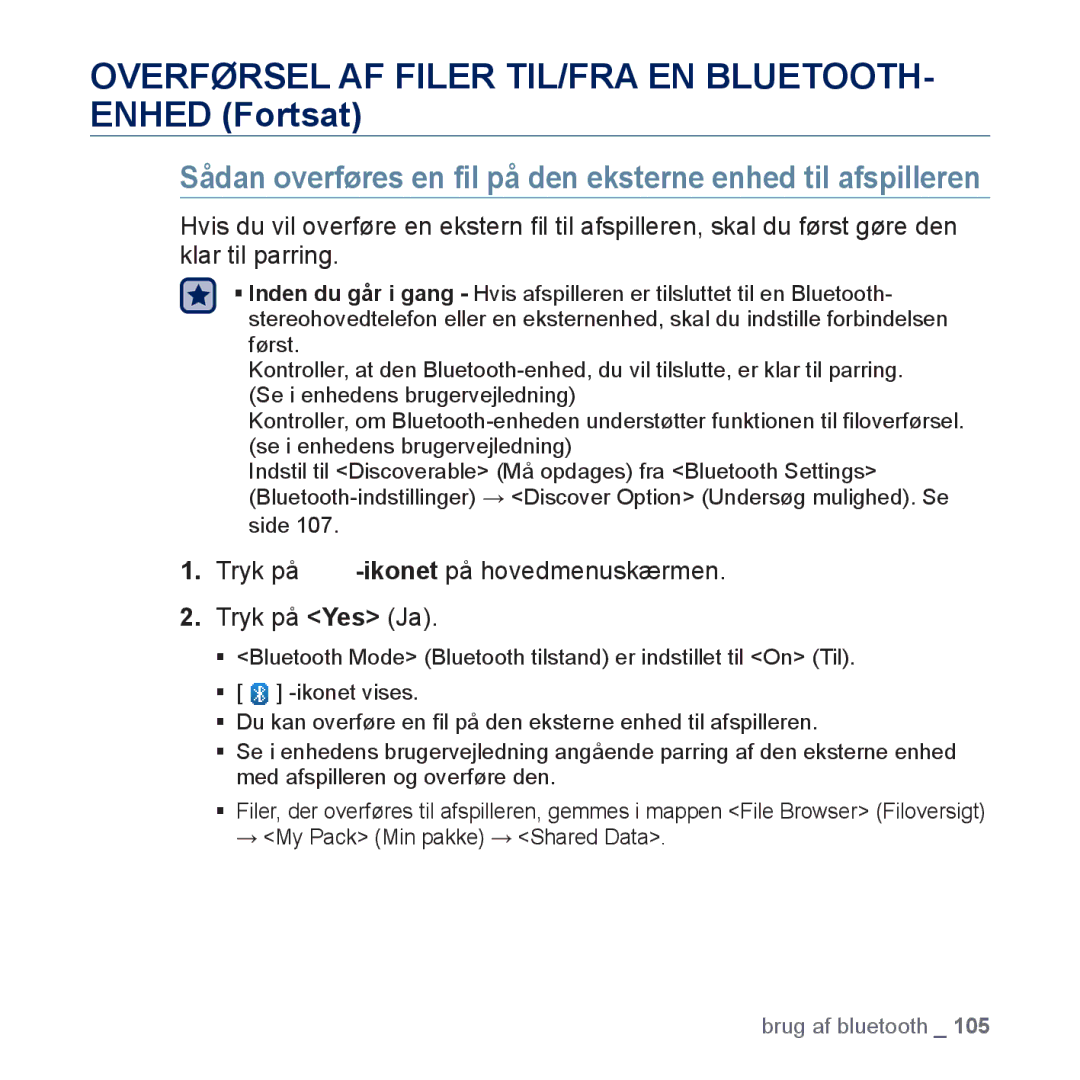 Samsung YP-P3JCB/XEE, YP-P3JEB/XEE manual Sådan overføres en ﬁl på den eksterne enhed til afspilleren 