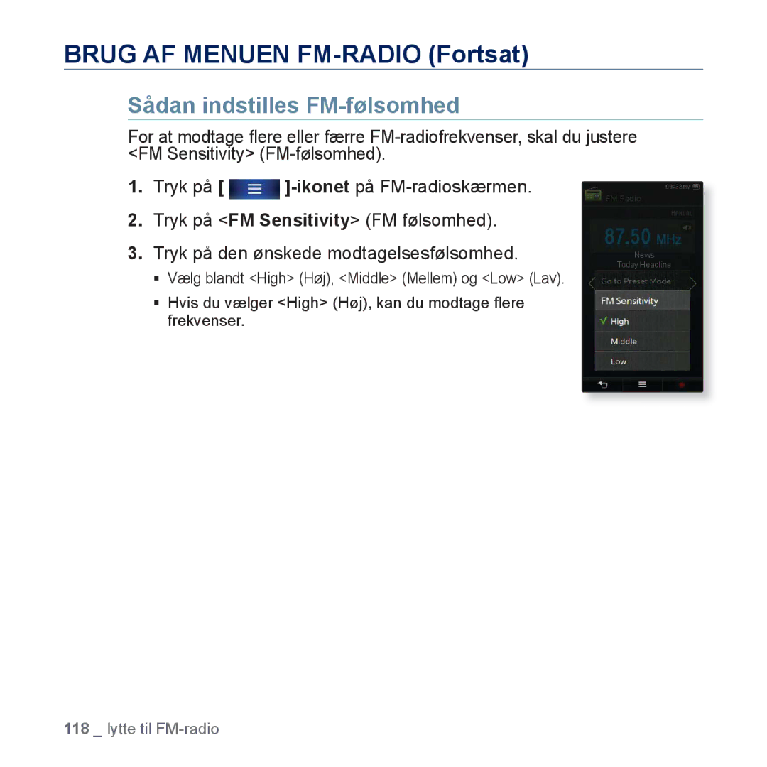 Samsung YP-P3JEB/XEE, YP-P3JCB/XEE manual Sådan indstilles FM-følsomhed 