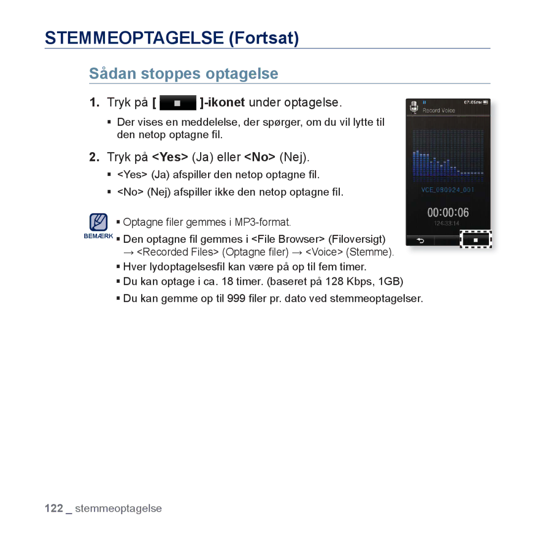 Samsung YP-P3JEB/XEE, YP-P3JCB/XEE manual Stemmeoptagelse Fortsat, Tryk på -ikonetunder optagelse 