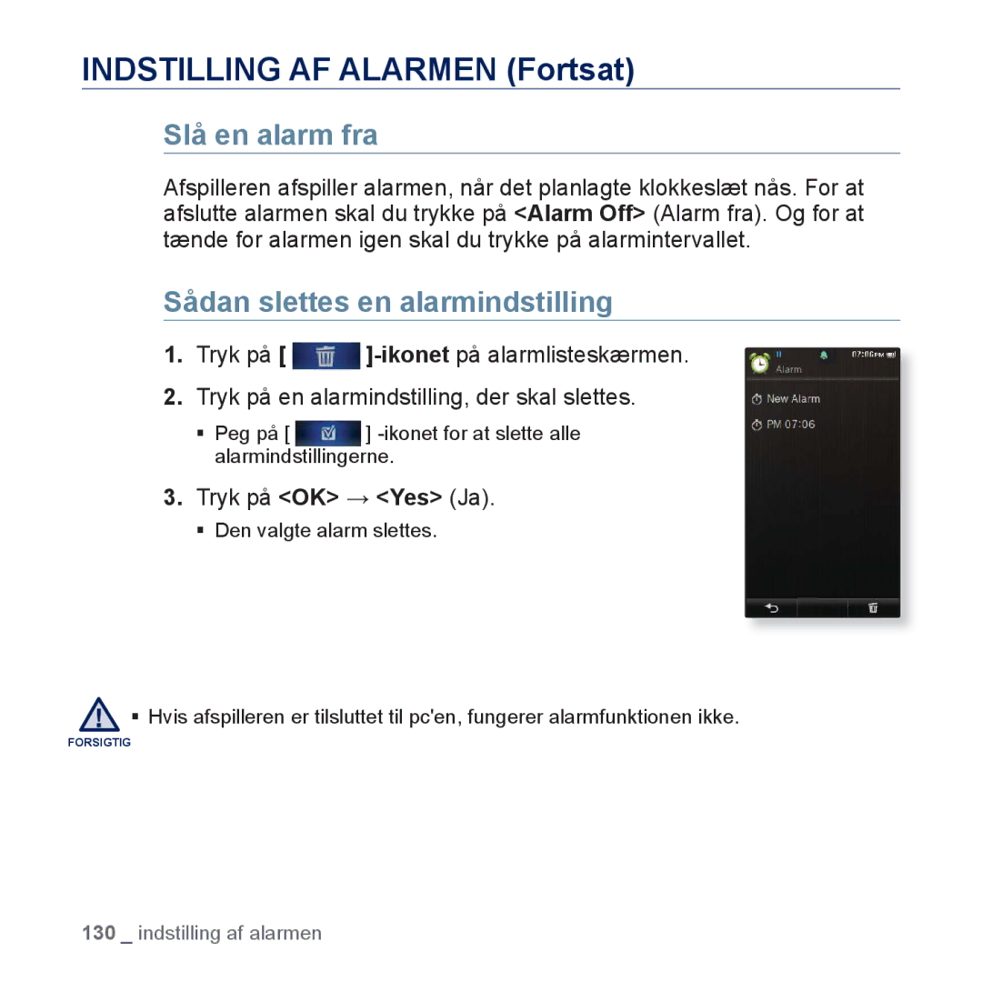 Samsung YP-P3JEB/XEE, YP-P3JCB/XEE Indstilling AF Alarmen Fortsat, Slå en alarm fra, Sådan slettes en alarmindstilling 