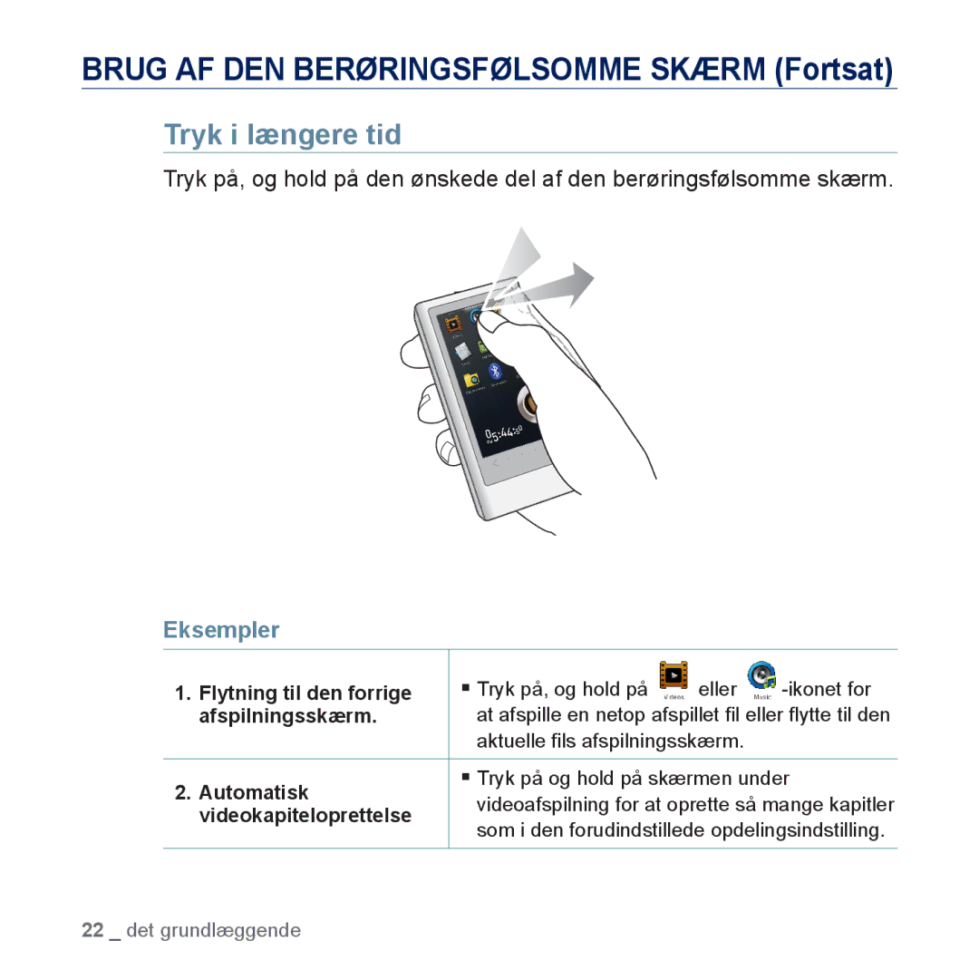 Samsung YP-P3JEB/XEE, YP-P3JCB/XEE manual Tryk i længere tid 