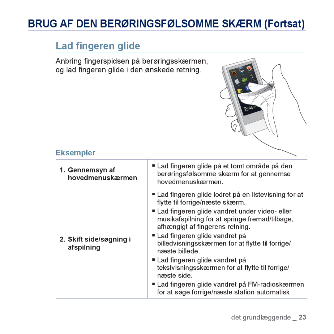 Samsung YP-P3JCB/XEE, YP-P3JEB/XEE manual Lad ﬁngeren glide, Hovedmenuskærmen 