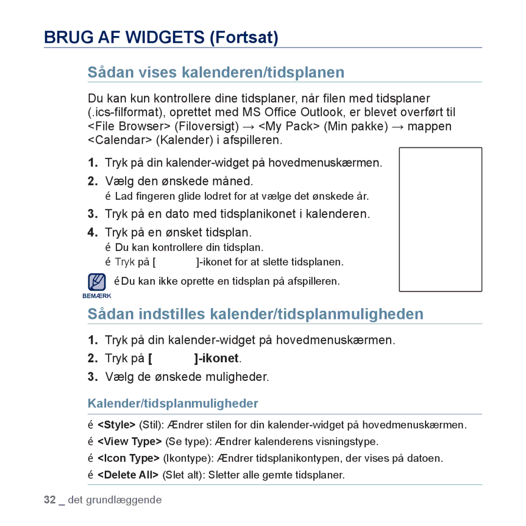 Samsung YP-P3JEB/XEE, YP-P3JCB/XEE manual Sådan vises kalenderen/tidsplanen, Sådan indstilles kalender/tidsplanmuligheden 