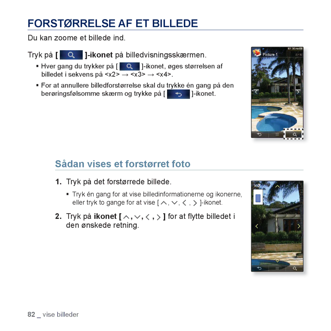 Samsung YP-P3JEB/XEE manual Forstørrelse AF ET Billede, Sådan vises et forstørret foto, Tryk på det forstørrede billede 