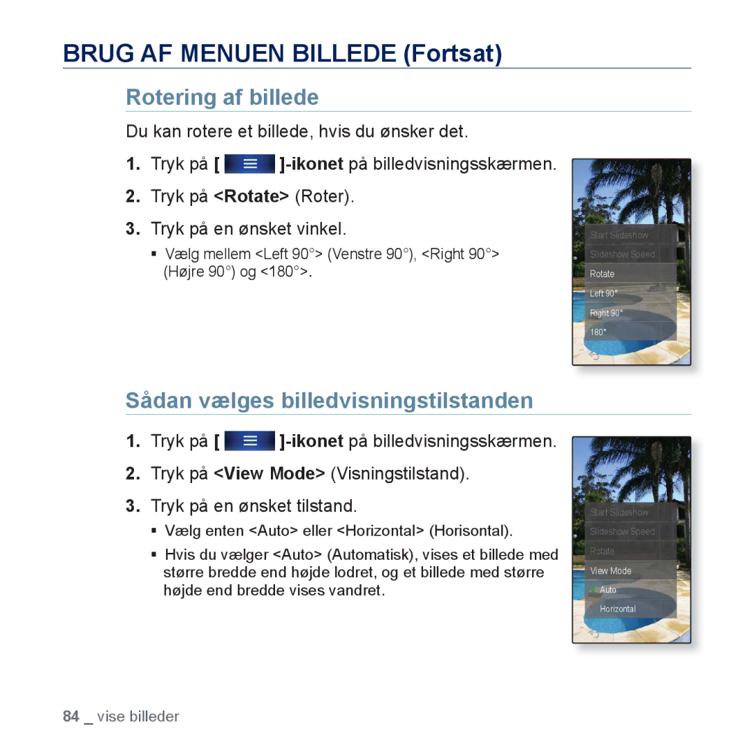 Samsung YP-P3JEB/XEE manual Brug AF Menuen Billede Fortsat, Rotering af billede, Sådan vælges billedvisningstilstanden 