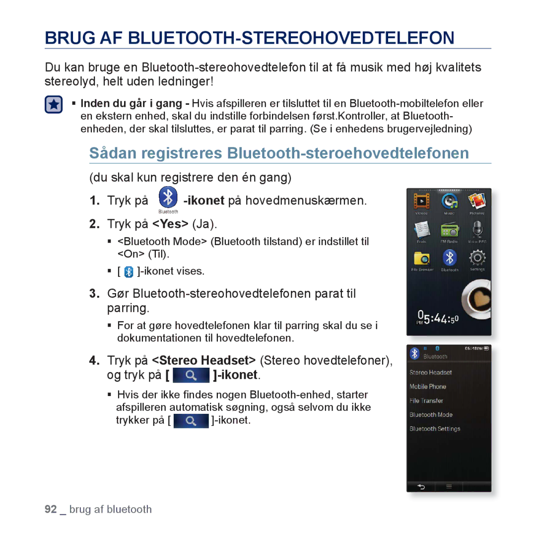 Samsung YP-P3JEB/XEE, YP-P3JCB/XEE Brug AF BLUETOOTH-STEREOHOVEDTELEFON, Sådan registreres Bluetooth-steroehovedtelefonen 