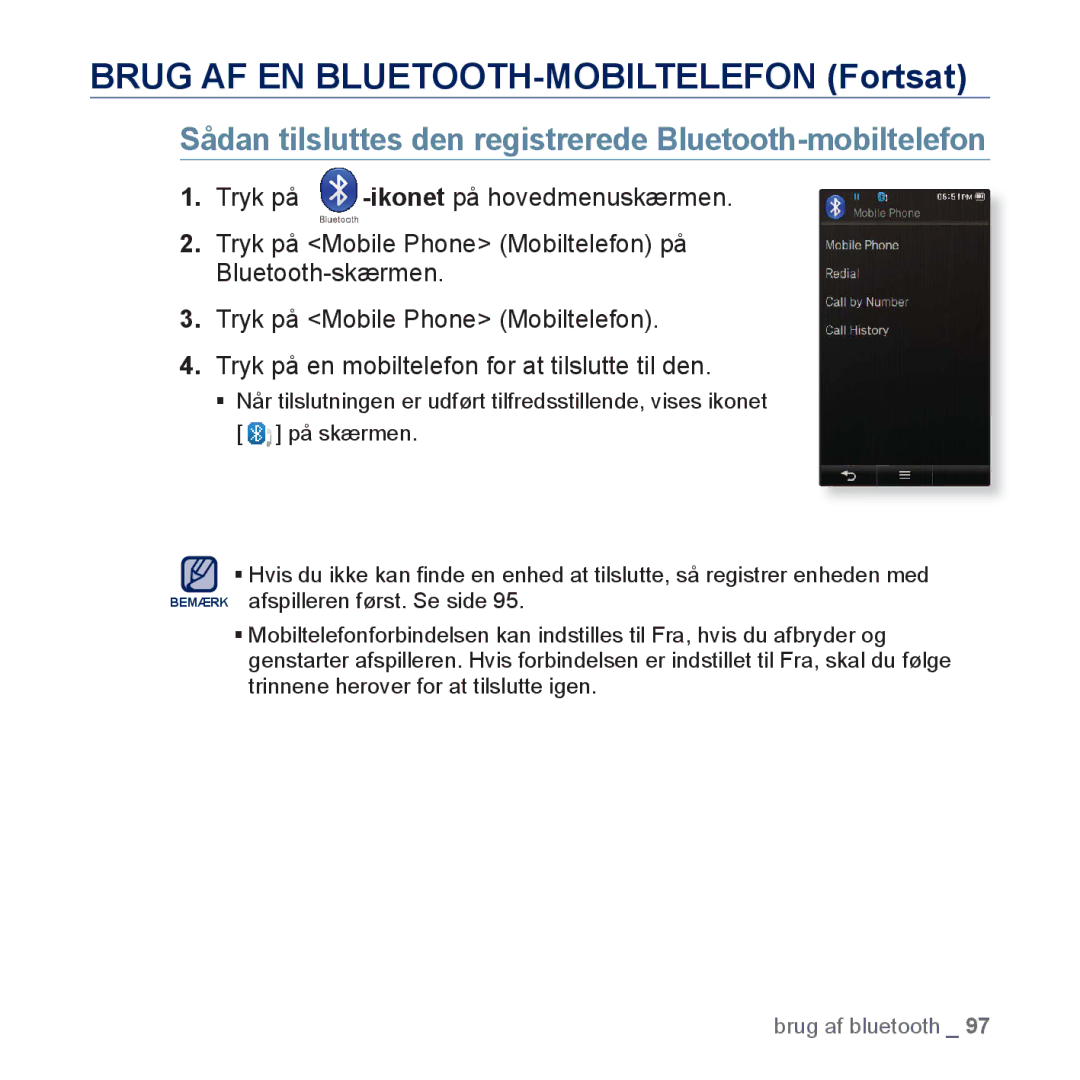 Samsung YP-P3JCB/XEE, YP-P3JEB/XEE manual Sådan tilsluttes den registrerede Bluetooth-mobiltelefon 