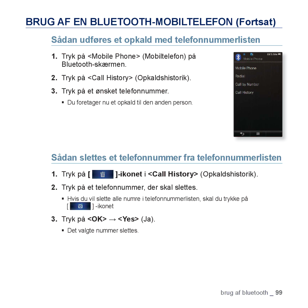 Samsung YP-P3JCB/XEE, YP-P3JEB/XEE manual Sådan udføres et opkald med telefonnummerlisten 