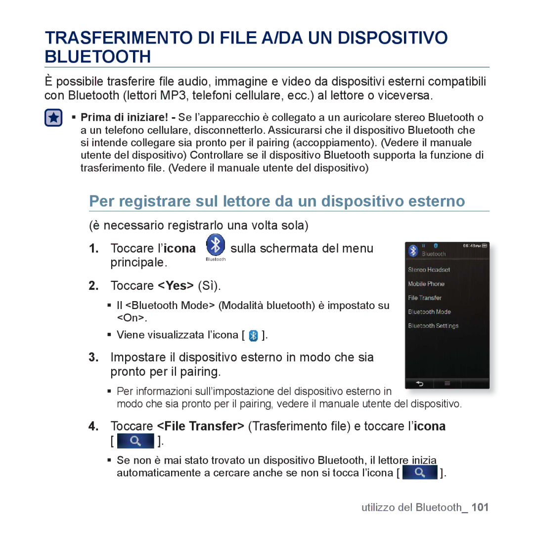 Samsung YP-P3JEB/EDC, YP-P3JEB/XEF, YP-P3JCB/XEF, YP-P3JES/EDC manual Trasferimento DI File A/DA UN Dispositivo Bluetooth 