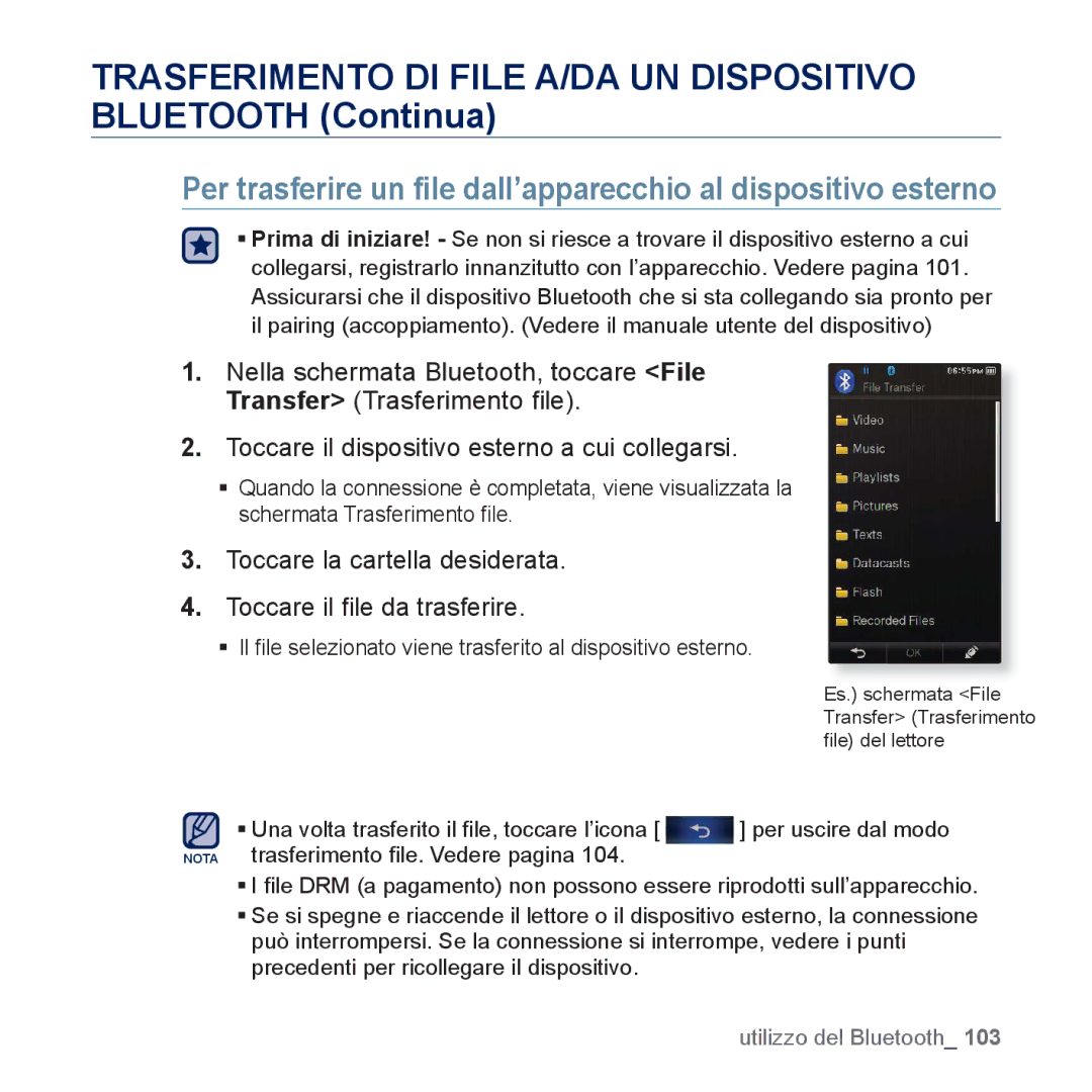 Samsung YP-P3JCS/EDC, YP-P3JEB/XEF, YP-P3JCB/XEF, YP-P3JES/EDC Toccare la cartella desiderata Toccare il ﬁle da trasferire 