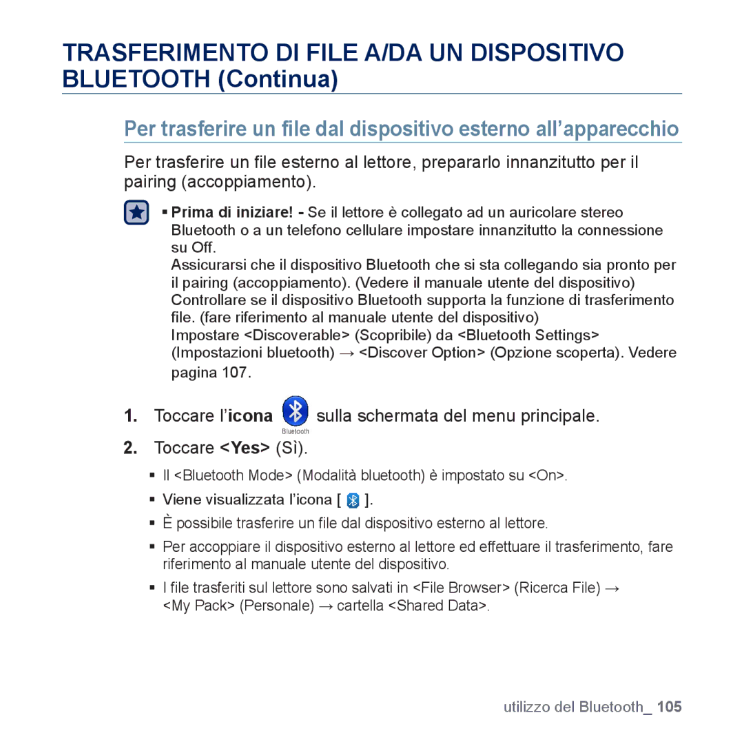 Samsung YP-P3JEB/XEF, YP-P3JCB/XEF, YP-P3JES/EDC, YP-P3JEB/EDC Trasferimento DI File A/DA UN Dispositivo Bluetooth Continua 