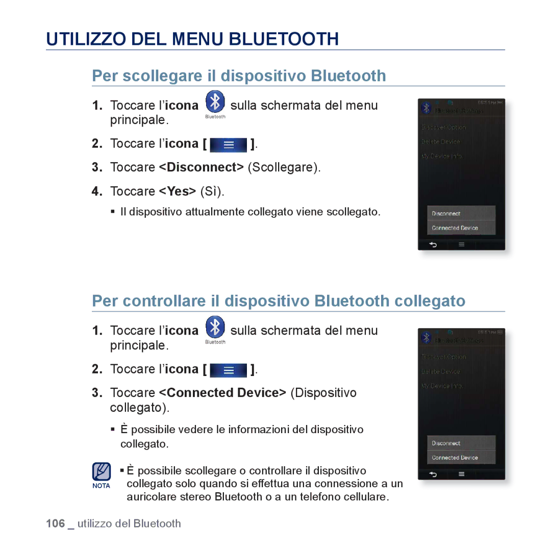 Samsung YP-P3JCB/XEF, YP-P3JEB/XEF, YP-P3JES/EDC manual Utilizzo DEL Menu Bluetooth, Per scollegare il dispositivo Bluetooth 