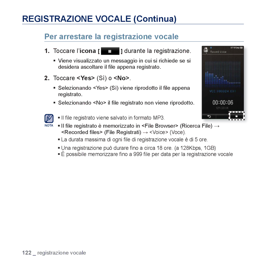 Samsung YP-P3JEB/EDC manual Registrazione Vocale Continua, Per arrestare la registrazione vocale, Toccare Yes Sì o No 