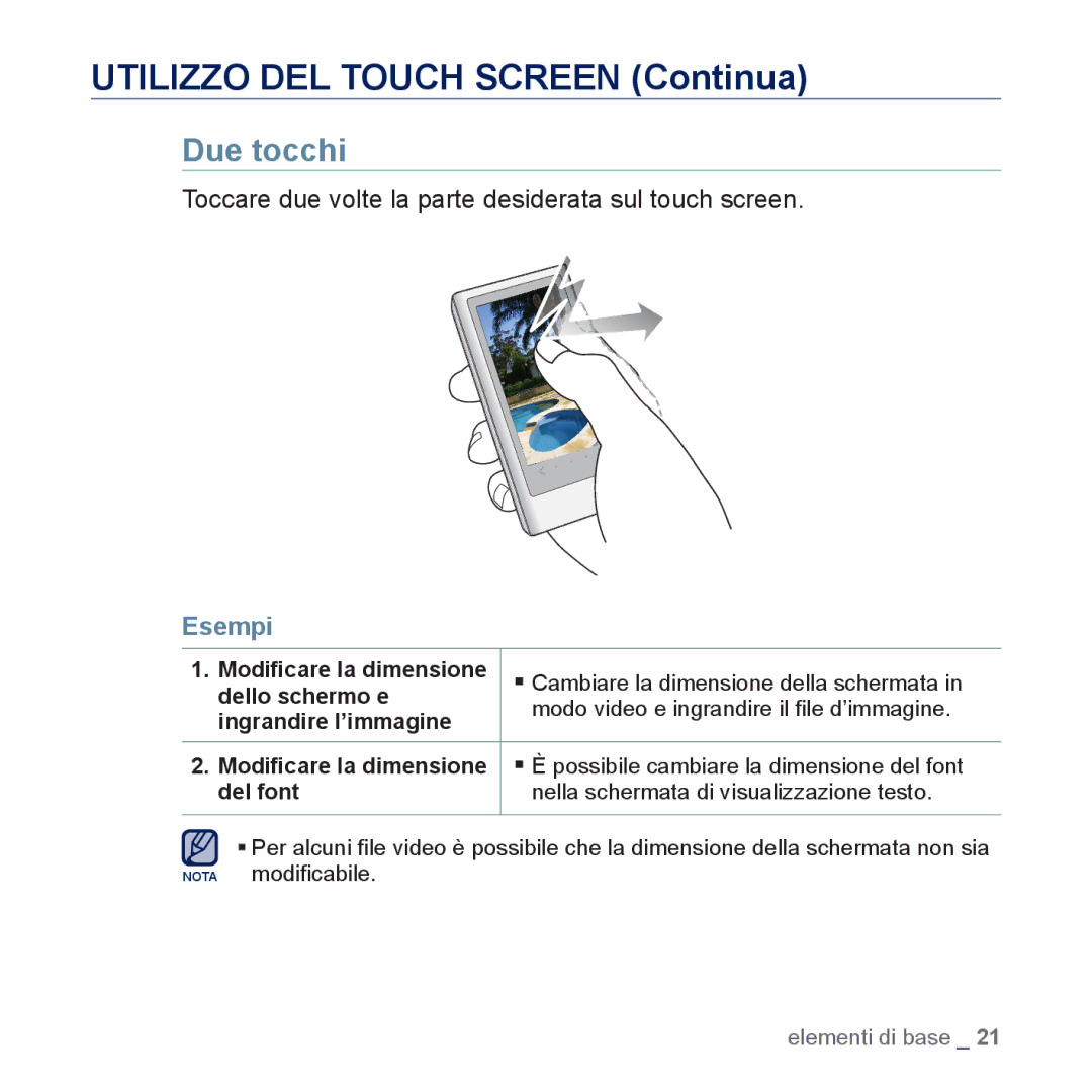 Samsung YP-P3JEB/XEF, YP-P3JCB/XEF, YP-P3JES/EDC Due tocchi, Toccare due volte la parte desiderata sul touch screen, Esempi 