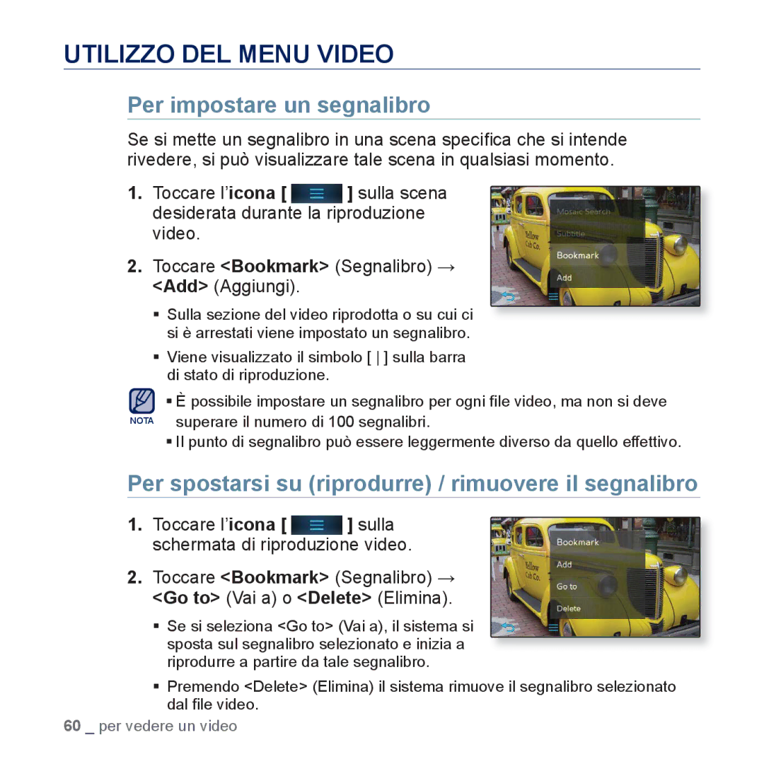 Samsung YP-P3JCB/EDC, YP-P3JEB/XEF manual Per impostare un segnalibro, Per spostarsi su riprodurre / rimuovere il segnalibro 