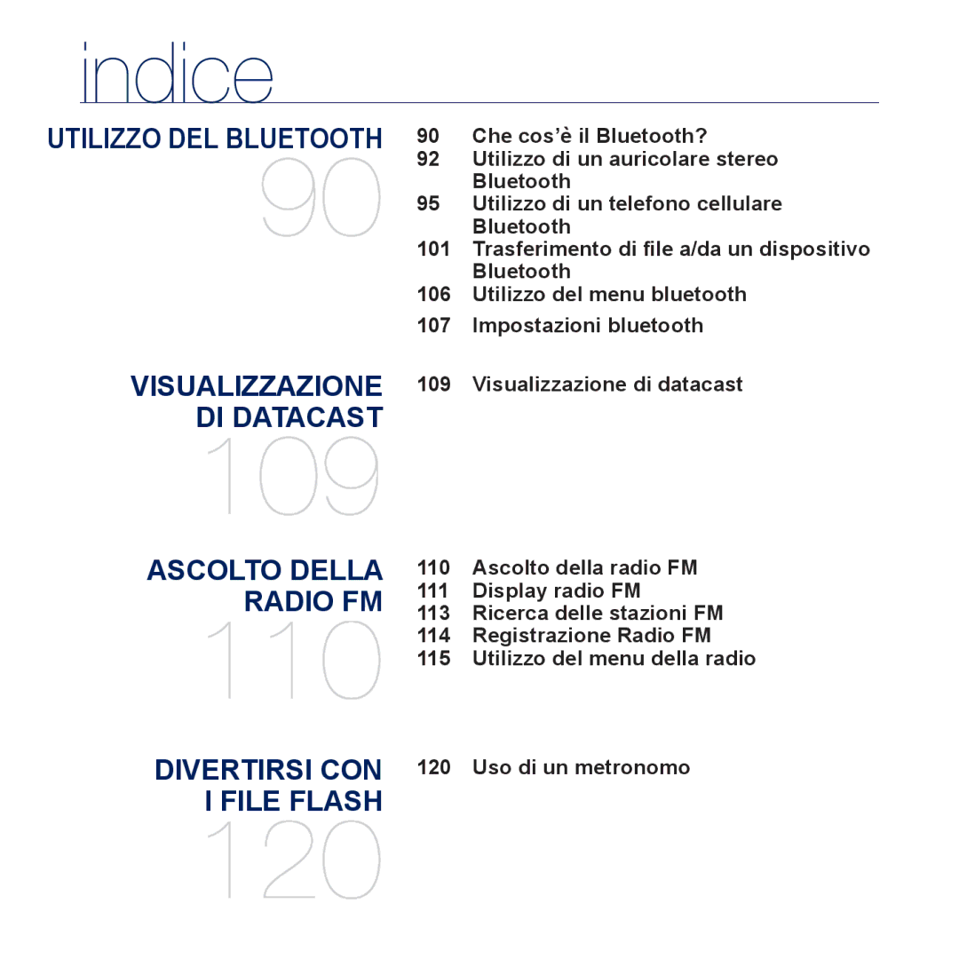 Samsung YP-P3JCB/XEF, YP-P3JEB/XEF, YP-P3JES/EDC manual Utilizzo DEL Bluetooth, Trasferimento di ﬁle a/da un dispositivo 