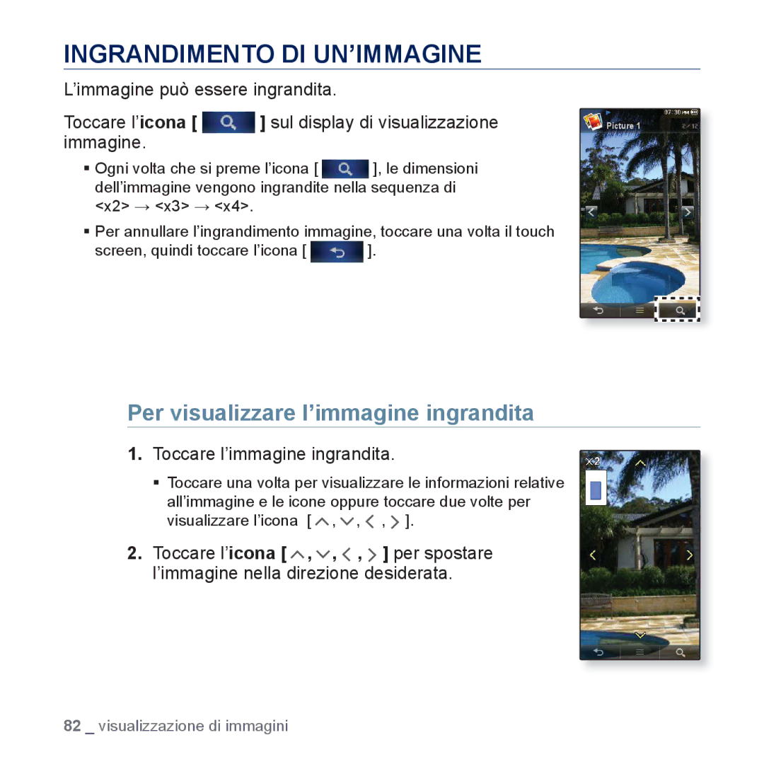 Samsung YP-P3JCS/EDC Ingrandimento DI UN’IMMAGINE, Per visualizzare l’immagine ingrandita, Toccare l’immagine ingrandita 