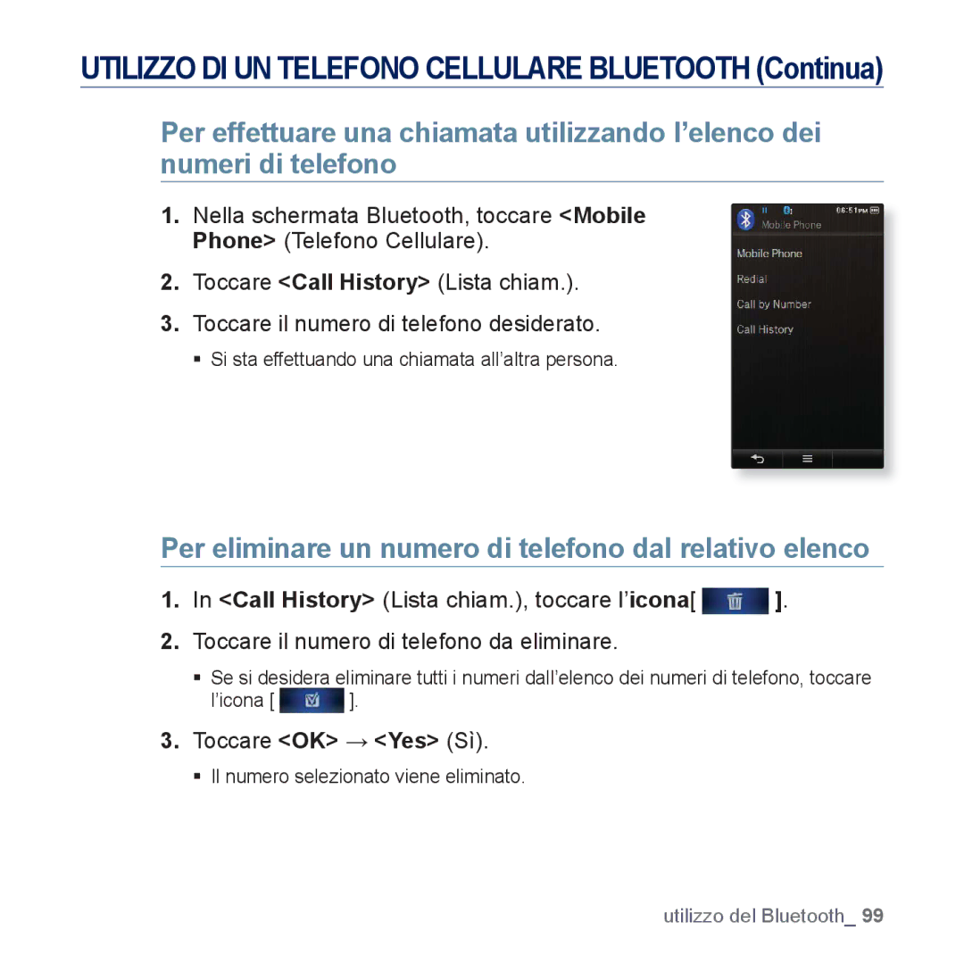 Samsung YP-P3JCB/XEF, YP-P3JEB/XEF, YP-P3JES/EDC Per eliminare un numero di telefono dal relativo elenco, Toccare OK Yes Sì 