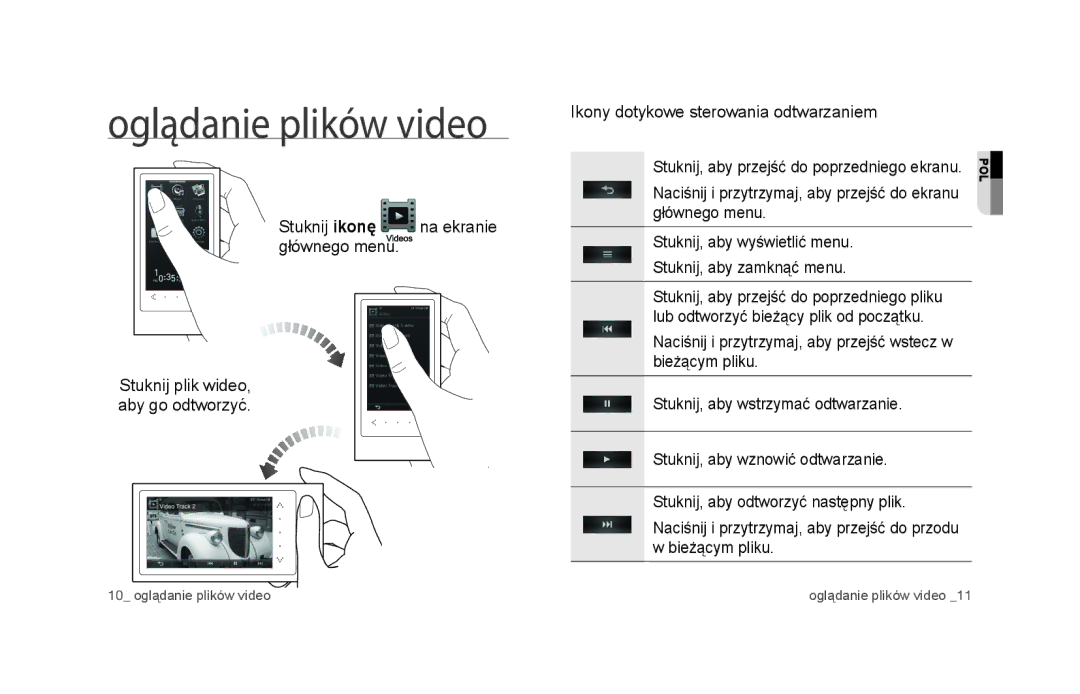 Samsung YP-P3JES/EDC, YP-P3JEB/XEF, YP-P3JCB/XEF manual Oglądanie plików video, Stuknij ikonę na ekranie głównego menu 