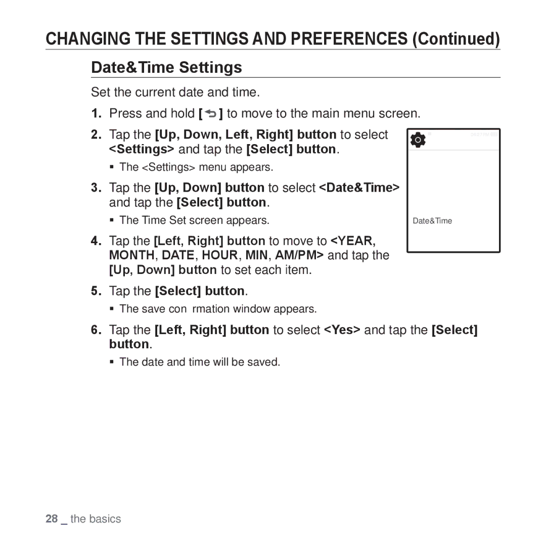 Samsung YP-Q1CS/XSV Date&Time Settings, Tap the Up, Down, Left, Right button to select, Settings and tap the Select button 