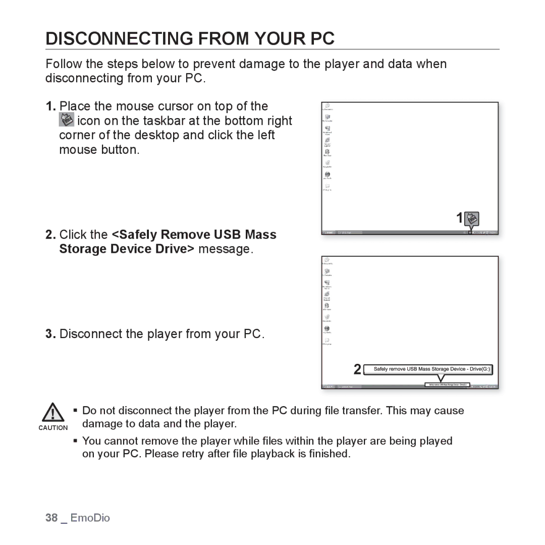 Samsung YP-Q1CS/XSV, YP-Q1CB/XSV, YP-Q1AW/XSV, YP-Q1AB/XSV Disconnecting from Your PC, Disconnect the player from your PC 