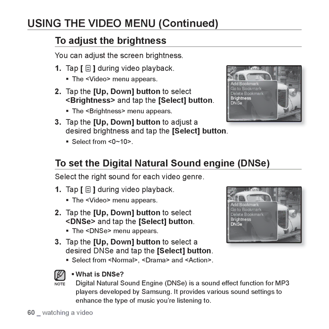 Samsung YP-Q1CB/XSV, YP-Q1AW/XSV manual Using the Video Menu, To adjust the brightness, Tap the Up, Down button to adjust a 