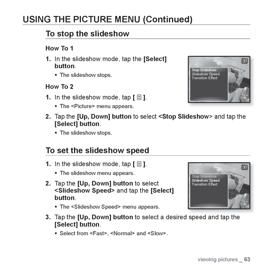 Samsung YP-Q1CS/XSV manual Using the Picture Menu, To stop the slideshow, To set the slideshow speed, Slideshow mode, tap 