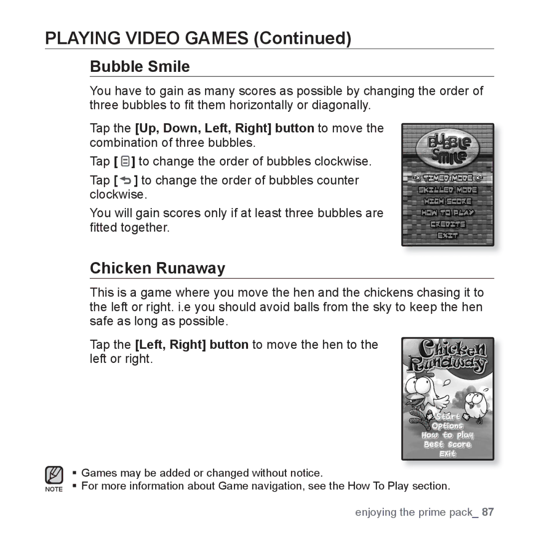 Samsung YP-Q1AB/XSV, YP-Q1CB/XSV, YP-Q1AW/XSV, YP-Q1CS/XSV, YP-Q1AS/XSV Playing Video Games, Bubble Smile, Chicken Runaway 