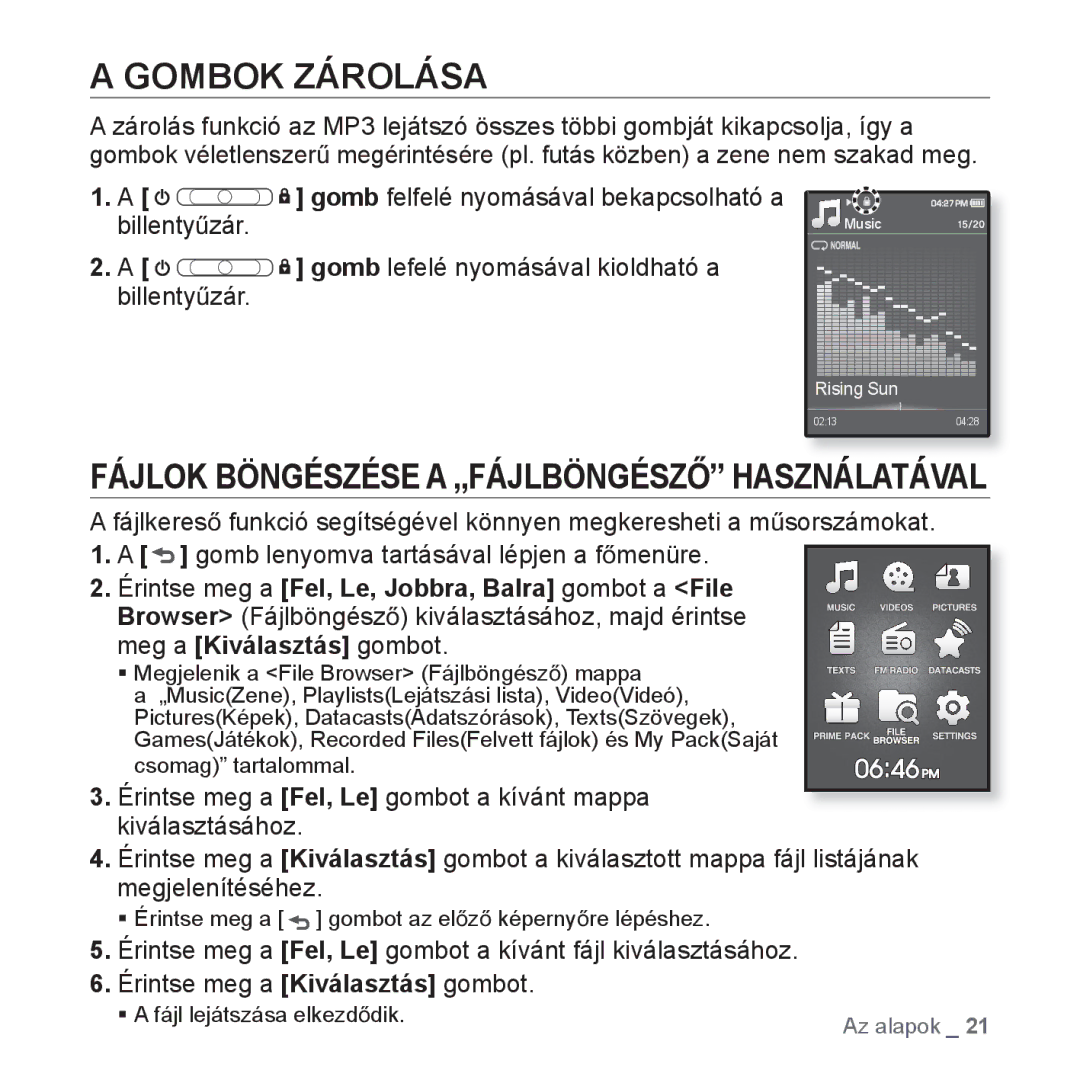 Samsung YP-Q1JCS/EDC, YP-Q1JEB/EDC manual Gombok Zárolása, Fájlok Böngészése a „FÁJLBÖNGÉSZė Használatával, BillentyĦzár 