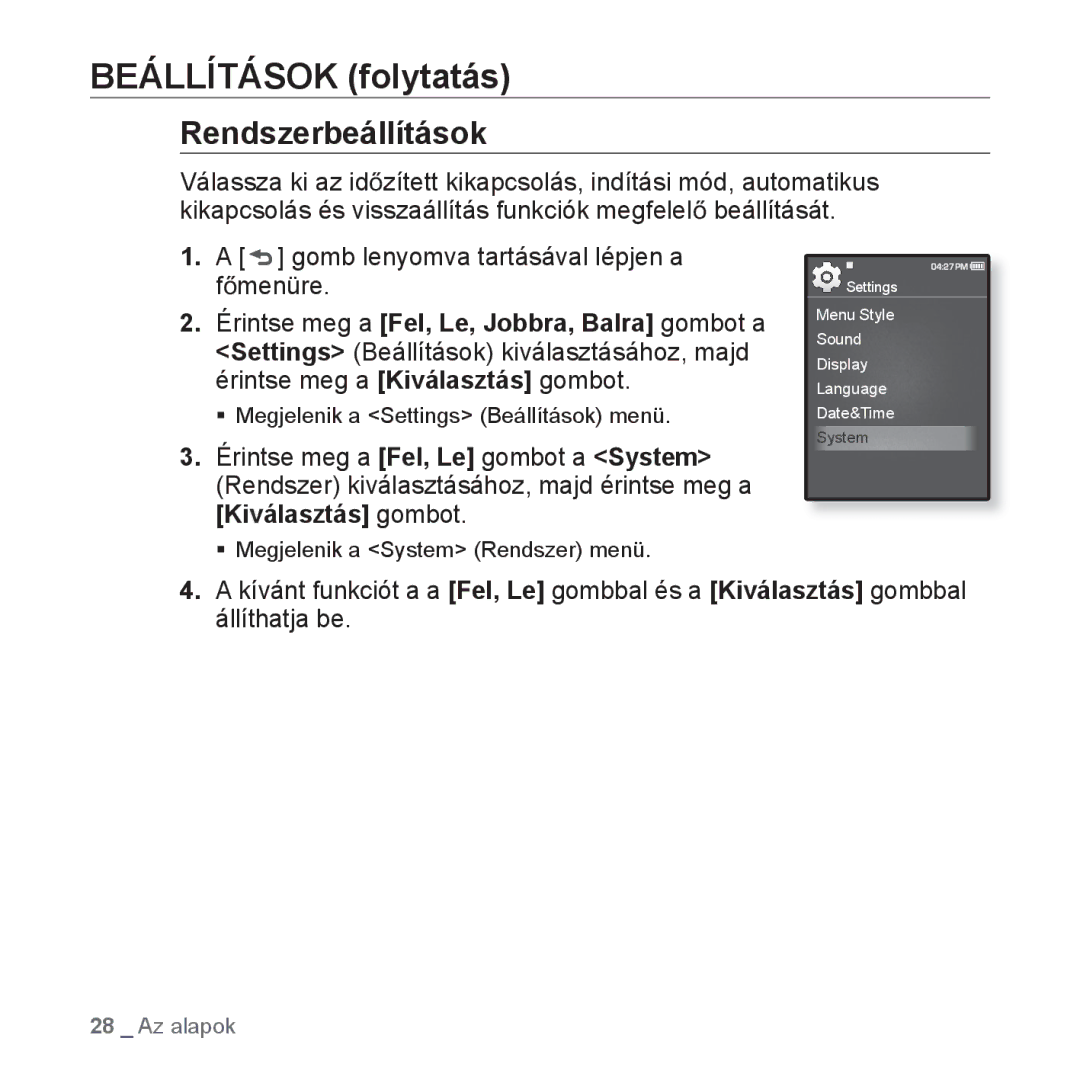 Samsung YP-Q1JCS/EDC, YP-Q1JEB/EDC, YP-Q1JCB/EDC, YP-Q1JAS/EDC manual Rendszerbeállítások, ƒ Megjelenik a System Rendszer menü 