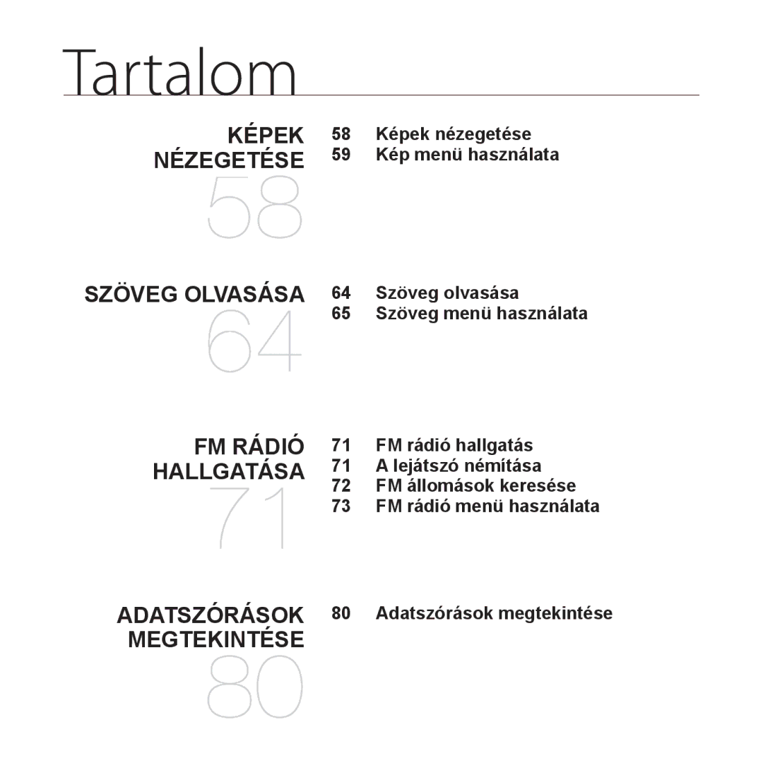 Samsung YP-Q1JEB/EDC, YP-Q1JCS/EDC, YP-Q1JCB/EDC, YP-Q1JAS/EDC, YP-Q1JAW/EDC, YP-Q1JAB/EDC, YP-Q1JCB/XEE manual Képek nézegetése 