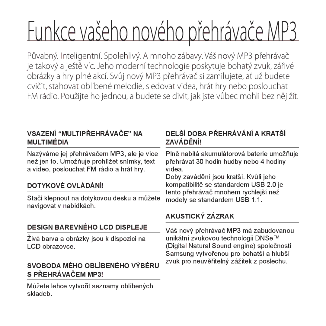 Samsung YP-Q1JAB/EDC, YP-Q1JEB/EDC, YP-Q1JCB/EDC manual Živá barva a obrázky jsou k dispozici na LCD obrazovce 