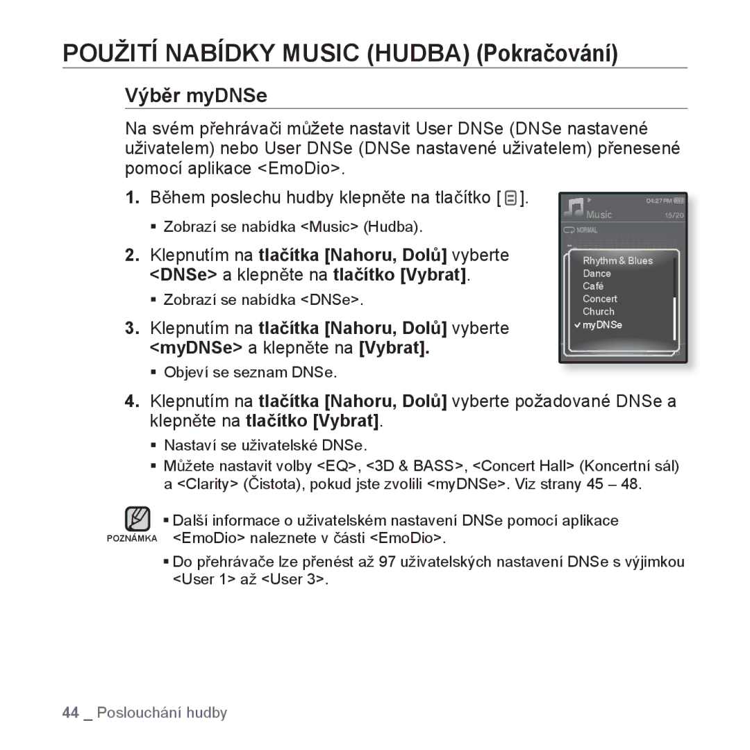 Samsung YP-Q1JAB/EDC, YP-Q1JEB/EDC, YP-Q1JCB/EDC manual VýbČr myDNSe, ƒ Objeví se seznam DNSe 